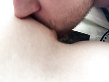 Girlfriend Teases Me And Then Allowed Me To Lick!