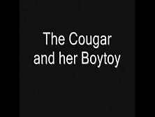 The Cougar And Her Boytoy