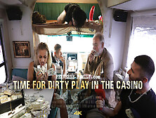 Time For Dirty Play In The Casino