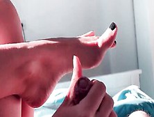 A Quick Hand Job With Toes Watch And A Lot Of Cum