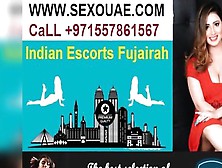 India Escorts Fujairah 0557861567 Fujairah Indian Escorts