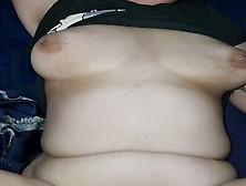 Sexy Bbw British Wife Getting Creampied And Big Tits Wobble