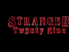 Tw3Nty Nine - Stranger