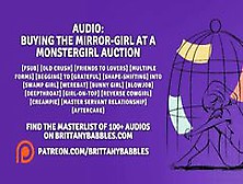Audio: Buying The Mirror-Girl At A Monstergirl Auction