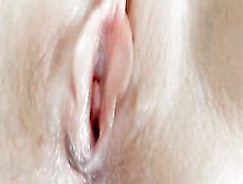 Close Up Dripping Vagina