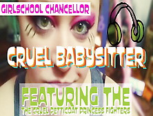 The Girl School Chancellor And The Cruel Petticoat Princess