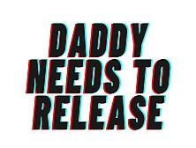 Teaser: Daddy Needs To Jizz: Can He Use Your Parts?: Audio Only