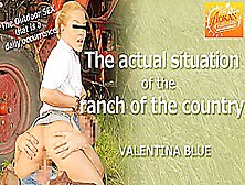 The Actual Situation Of The Ranch Of The Country - Valantina Blue - Kin8Tengoku