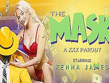 The Mask (A Xxx Parody) - Kenna James