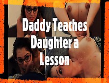 Step-Daddy Teaches Step-Daughter A Lesson Cot Mp4 1080P