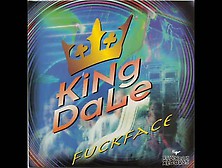 King Dale - Fuckface (Too Fast For Mellow Mix). Mp4