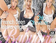 French Teen 18+ Gets A Creampie - Chloe Chevalier