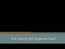 Hot Young Latina Masturbates And Orgasms Hot For Me