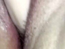 Wet Pussy Dildo Close Up
