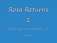 Rosa Gets A Mouthful