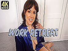 Work Retreat - Downblousejerk