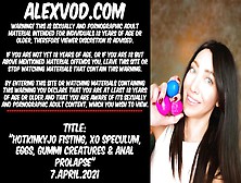 Watch Hotkinkyjo Fisting,  Xo Speculum,  Eggs,  Gummi Creatures & Butt Sex Prolapse Free Porn Video On Fuxxx. Co