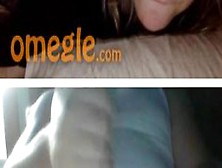 Omegle-British Girl Wants My Cum So Bad