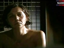 Maggie Gyllenhaal Nude In Prison – Strip Search