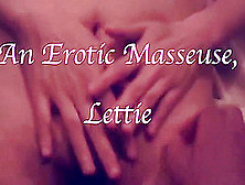 An Erotic Masseuse,  Lettie