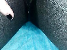Rubbing My Snatch And Pee My Leggings