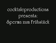 Cocktales-Sperma Zum Fruehstueck