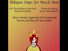 Hekapoo Simps For Muscle Studs!
