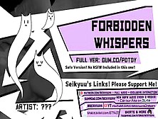 [Nsfw Asmr] Forbidden Whispers