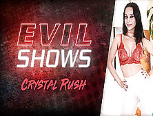 Evil Shows - Crystal Rush,  Scene #01