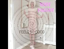 Sissy Training: You Know You Want It!