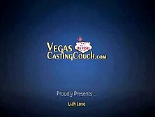 Liah Love Married Black Butt Fuck During Vegas Casting Oil Grind Deep Throat Fetish Pov And More!