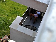Caught My Neighbors Daughter Masturbating On Her Balcony
