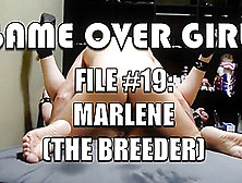 Game Over Girls: File #19 - Marlene (The Breeder)