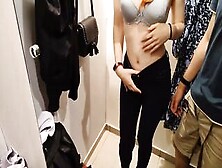 Trying On Clothes With A Friend Ended In Sex