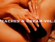 Peaches & Cream Vol. 2