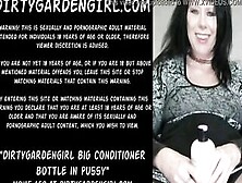 Dirtygardengirl Huge Conditioner Bottle Inside Vagina
