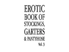 Erotic Book Of Nylons. Garters And Hose. 1