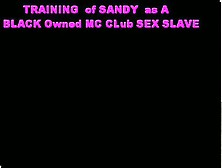 Training Sandy As Ablack Owned Mc Sex Slave 12