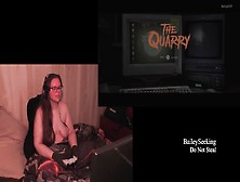 Naked Quarry Play Through Part One