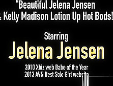 Beautiful Jelena Jensen & Kelly Madison Lotion Up Hot Bods!