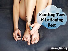 Painting My Toes And Lotioning Feet Nova Minnow Full Vid