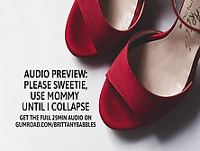 Audio Preview: Please Sweety,  Use Mommy Until I Collapse