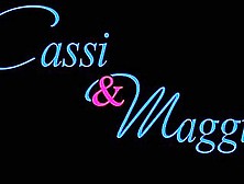 Cassi And Maggie Hot Threesome