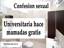 Spanish Audio Confesion: Mamadas Por Vicio.