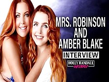 Mrs.  Robinson & Amber Blake: Not Your Average Duo!