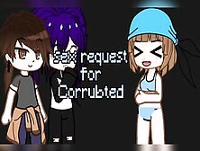 Sex Request For Corrubted / Male X Female/ Gacha Club/ $Erpentpacx