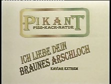 Pikant - Ich Liebe Dein Braunes Arschloch 01