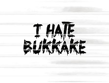 The Bukkake Hate Compilation