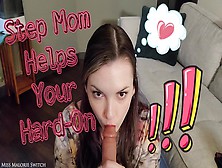 Stepmom Helps Your Hard-On