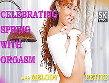 Melody Petite In Celebrating Spring With Orgasm